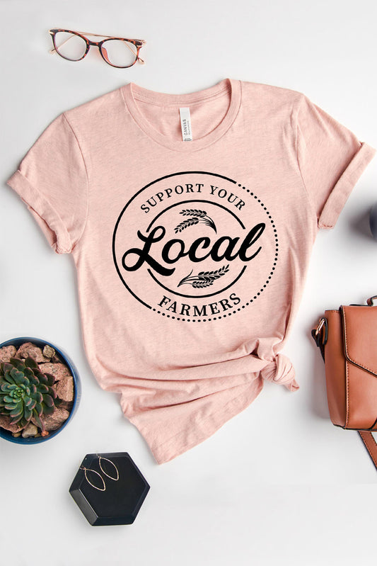 Support Your Local Farmers Graphic Print Short Sleeve T Shirt